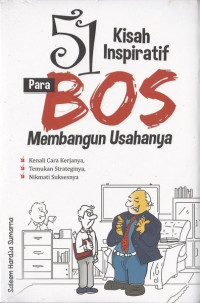 Image of 51 Kisah Inspiratif Para BOS Membangun Usahanya