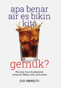 Image of Apa Benar Air Es Bikin Kita Gemuk ?
