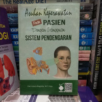 Image of Asuhan Keperawatan pada Pasien dengan Gangguan Sistem Pendengaran