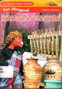 Image of Ayo mengenal Kerajinan Nusantara