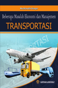 Image of Beberapa Masalah Ekonomi dan Manajemen Transportasi