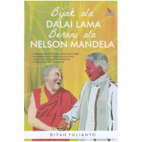 Image of Bijak Ala Dalai Lama Berani ala Nelson Mandela