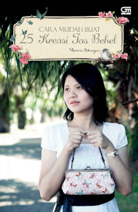 Image of Cara Mudah Buat 25 Kreasi Tas Behel