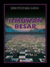 Image of Seri Pustaka Sains: Ilmuwan Besar