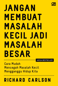 Image of Jangan Membuat Masalah Kecil Jadi Masalah Besar
