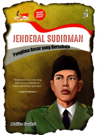 Image of Jenderal Sudirman : Panglima Besar yang Bersahaja
