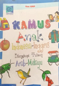 Image of Kamus Anak Indonesia - Inggris: Dilengkapi Tulisan Arab - Melayu