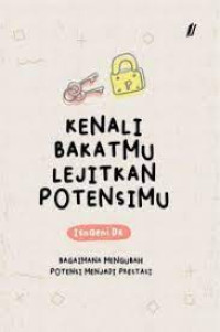 Image of Kenali Bakatmu Lejitkan Potensimu