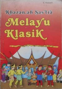 Image of Khazanah Sastra: Melayu klasik