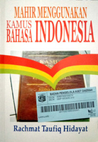 Image of MAHIR MENGGUNAKAN KAMUS BAHASA INDONESIAA