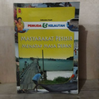Image of Masyarakat Pesisir Menatap Masa Depan