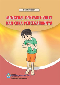 Image of MENGENAL PENYAKIT KULIT DAN CARA PENCEGAHANNYA