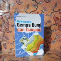 Image of Mewaspadai Gempa Bumi Dan Tsunami