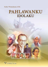 Image of Pahlawanku Idolaku