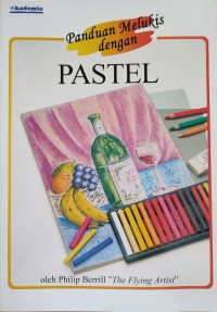 Image of Panduan Melukis Dengan Pastel
