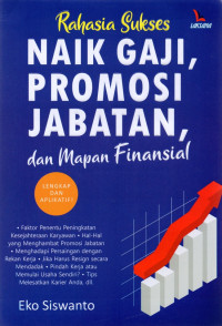 Image of Rahasia Sukses, Naik Gaji, Promosi Jabatan, dan Mapan Finansial