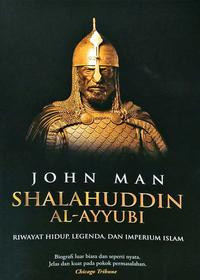 Image of Shalahuddin Al-Ayyubi (Riwayat Hidup, Legenda, dan Imperium Islam)