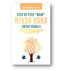 Image of Step By Step Main Reksa Dana Untuk Pemula