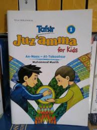 Image of Tafsir Juz'amma For Kids 1 : An-Naas - At-Takaatsur