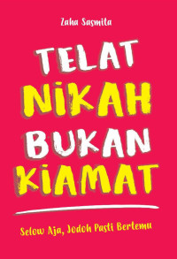 Image of Telat Nikah Bukan Kiamat