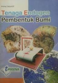 Image of Tenaga Endogen Pembentuk Bumi
