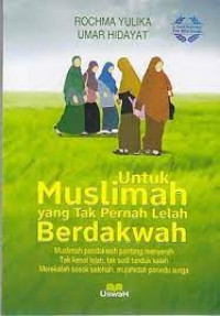 Image of Untuk Muslimah Yang Tak Pernah Lelah Berdakwah